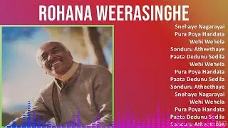 R o h a n a W e e r a s i n g h e 2024 MIX The Very Best
