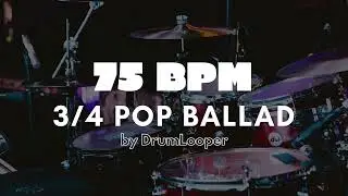 75 BPM 3⁄4 Pop Ballad Drum Loop | Practice Tool + Free Download