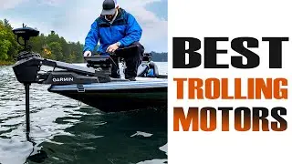 The 5 Best Trolling Motors in 2022 | Ultimate Reviews &  Buyer’s Guide!