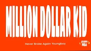 Nba YoungBoy & Quando Rondo - Million Dollar Kid (Lyrics)