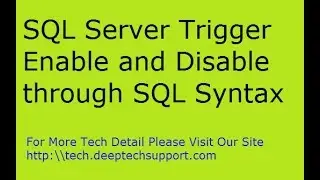 Step By Step SQL Sever Lesson 10 Enable and Disable Trigger