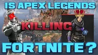 Is Apex Legends Killing Fortnite????