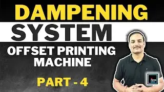 OFFSET PRINTING MACHINE PART 4 | DAMPENING SYSTEM UNIT | PRINTING TECHNOLOGY @PrintingGuruji