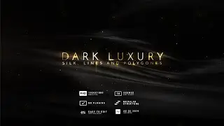 Dark Luxury | Silk, Lines and Polygones - After Effects Templates Videohive
