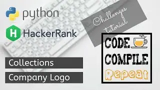 Python | Company Logo | Hackerrank Solution