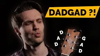 7 причин играть в DADGAD (открытый строй гитары)