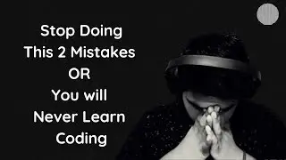 Stop Making This mistake or You will Never Learn Coding || Learn React.js and Java the Right Way