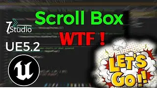 WTF ! Scroll Box Use Unreal Engine 5.2  Widget Scroll Box Use With Blueprint Code 