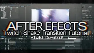 AFTER EFFECTS | Twitch Shake Tutorial!