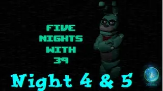 Five Nights With 39 (v1.0) (Night 4 & 5)