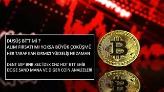 DÜŞÜŞ BİTTİ Mİ ? DENT SXP BNB XEC İDEX CHZ HOT BTT SHİB DOGE SAND MANA VE DİGER COİN ANALİZLERİ