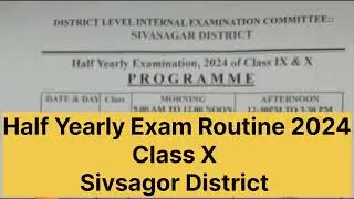 Sivasagar District Class 9 and 10 Half Yearly Exam 2024 @masterofgrammar