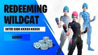 Redeeming FORTNITE WILDCAT SKIN + 2K VBUCKS in 2021!