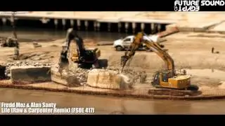 Fredd Moz & Alan Santy - Life (Raw & Carpenter Remix) (FSOE 417) HD 1080p
