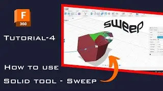 Fusion 360 Tutorial on Sweep Tool | Tutorial -4 | Solid Tools in Fusion 360