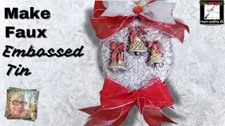 Create a STUNNING Faux Tin Christmas Ornament with Mixed Media 2024