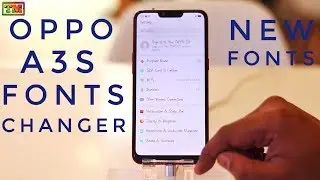 Oppo A3s Fonts Changer | Change Fonts in Oppo A3s