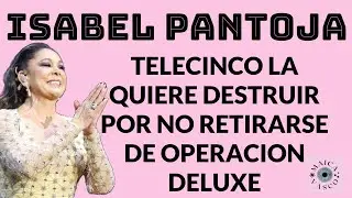 ISABEL PANTOJA: EL CHANTAJE QUE ESCONDE ENTREVISTA ISA PI
