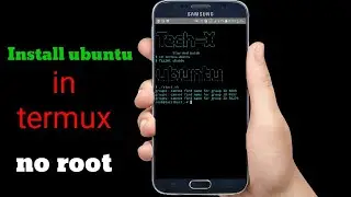 How to Install Ubuntu in Termux Android NO ROOT