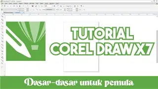 Tutorial Corel Draw X7 \\ Dasar-Dasar Untuk Pemula