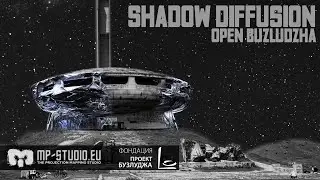 MP-STUDIO : Shadow Diffusion, Buzludzha 2023