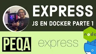 ExpressJS en Docker - Parte 1
