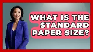 What Is The Standard Paper Size? - Admin Career Guide