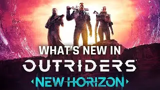 Should You Play Outriders: New Horizon? (Big Content Update)