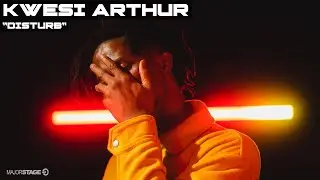 Kwesi Arthur - Disturb | MajorStage Live 360 Performance