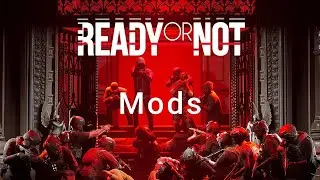 How to Install Ready or Not Map Mods In 2025