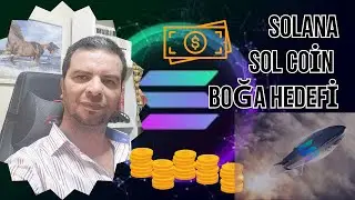 Solana da Ath Ne Zaman Boğada Hedef Ne Olur? Son Durum Analiz Sol Coin