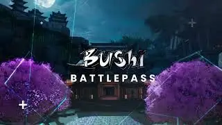 Bushi Battlepass Trailer - Alpha Season 1