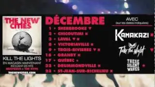 The New Cities - Tournée Kill The Lights 2011