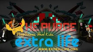 Mianite Purge Highlights #1 | ExtraLife Charity! (Reupload)