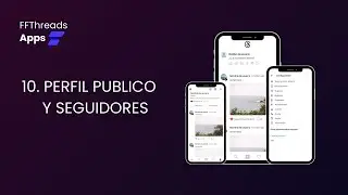 10. Perfil Publico y Seguidores - Apps Threads Instagram con #flutterflow
