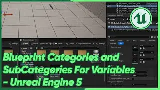 Blueprint Categories and SubCategories For Variables - Unreal Engine 5