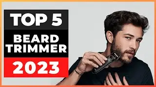 Best Beard Trimmers 2023 [watch before you buy]