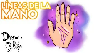 🔮 La QUIROMANCIA: LECTURA de las LÍNEAS de la MANO 🤚 | Draw My Life en Español