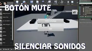 Unreal Engine 4: Botón Mute / Silenciar sonidos (Español)
