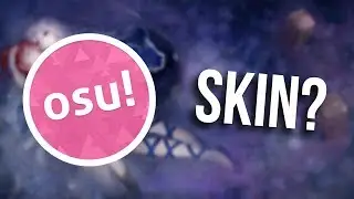 What Skin do I use? (osu!)
