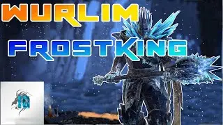 Wurlim Frostking guide