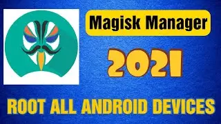 How To Install Magisk Manager In Android 2021 | Root Your Mobile