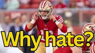 Why do people hate 49ers QB Brock Purdy?