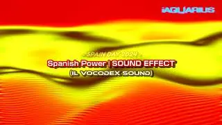 Spanish Power | SOUND EFFECT