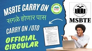MSBTE Carryon/OTO Update|MSBTE OTO Update Official Circular|MSBTE Latest update 2024| I & K scheme