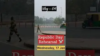 Republic Day Rehearsal 📯 #delhi #indiagate #food #ytshorts #shorts #minivlog #lab #collegelife