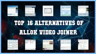 Allok Video Joiner | Top 16 Alternatives of Allok Video Joiner