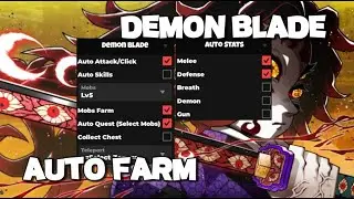 [🌙Best] Demon Blade Script Hack - Auto Farm Mobs/Quest & More [Pastebin]