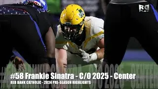 #58 Frankie Sinatra C/0 2025 Pre-Season Highlights (2024)