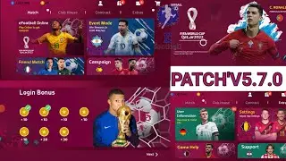 efootball New Patch V'5.7.0 FIFA WORLD CUP QATAR 2022 Pesmobile 2021 👇Link👇
